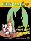 Cover image for And Then There Were Gnomes